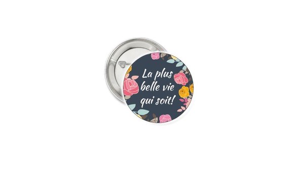 THE BEST LIFE EVER BUTTON PIN BADGE